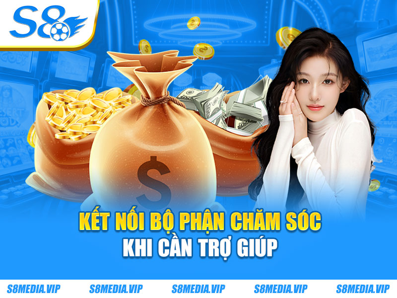 Kết nối bộ phận chăm sóc khi cần trợ giúp