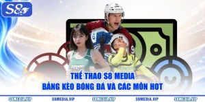 Thể Thao S8 Media – Bảng Kèo Bóng Đá Và Các Môn Hot