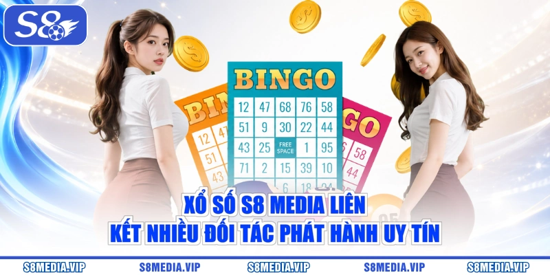 Xổ số S8 Media liên kết nhiều đối tác phát hành uy tín